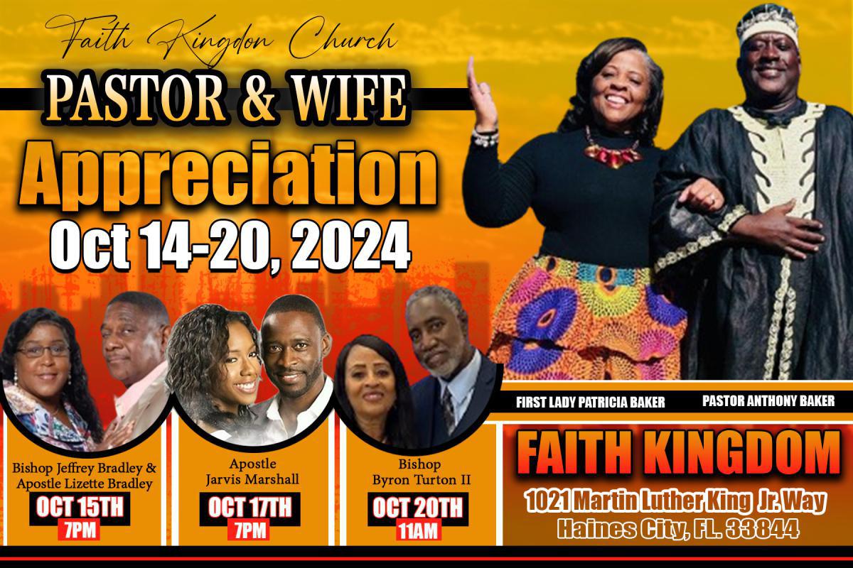 Faith Kingdom Pastor & Wife Appreciation (Bishop Turton II)