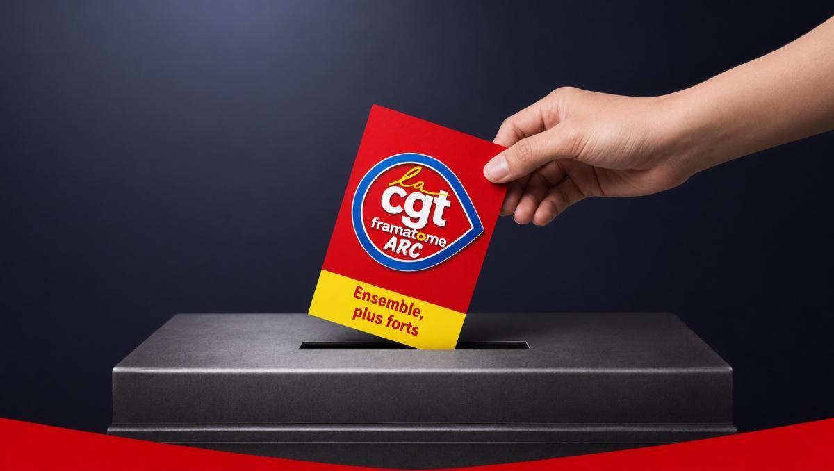 🔴 Chaque voix compte, votez CGT Framatome ARC