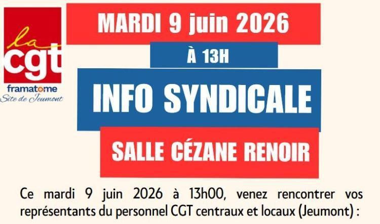 Information syndicale le mardi 9 juin 2026 de 13h00 à 14h00 salle Cézanne Renoir