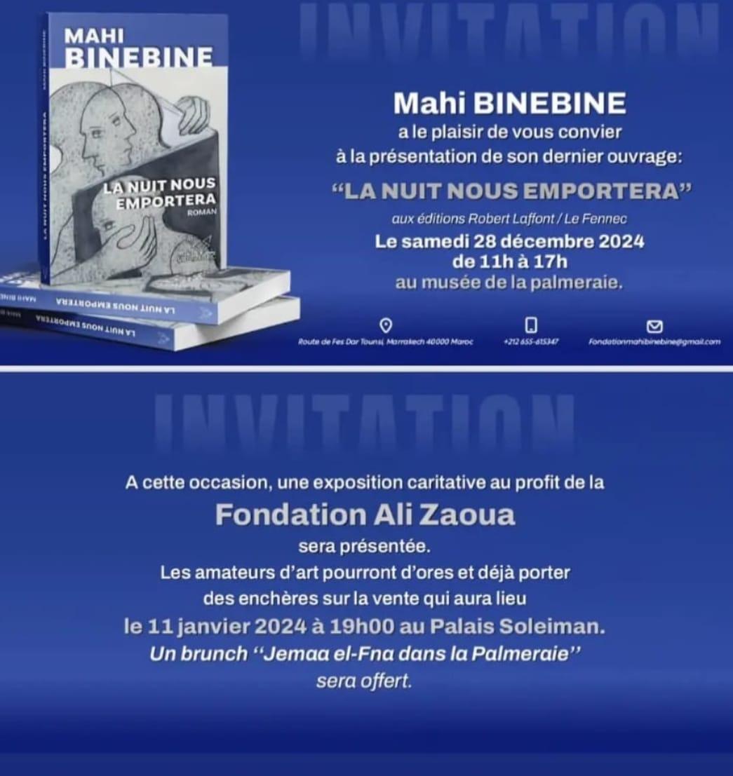 Mahi Binebine signera son nouveau roman « La nuit nous emportera » au Musée de la Palmeraie ce samedi 28 décembre 2024 Mahi Binebine signera son nouveau roman « La nuit nous emportera » au Musée de la Palmeraie ce samedi 28 décembre 2024