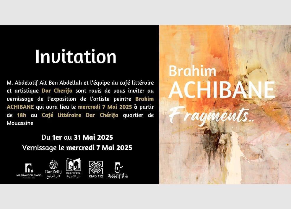 Fragments de l’artiste peintre Brahim Achibane à Dar Cherifa