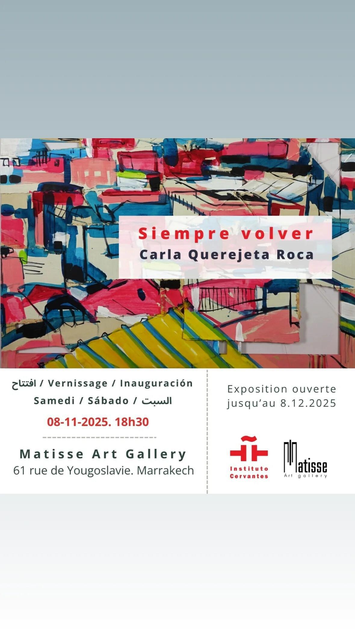 سييمبري بولبير (العودة دائماً) للفنانة الإسبانية كارلا كيريخيتا روكا برواق ماتيس للفنون، مراكش