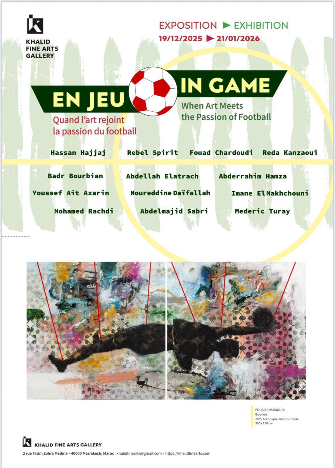 Foot En Jeu à Khalidfinearts Gallery à Marrakech Foot En Jeu à Khalidfinearts Gallery à Marrakech