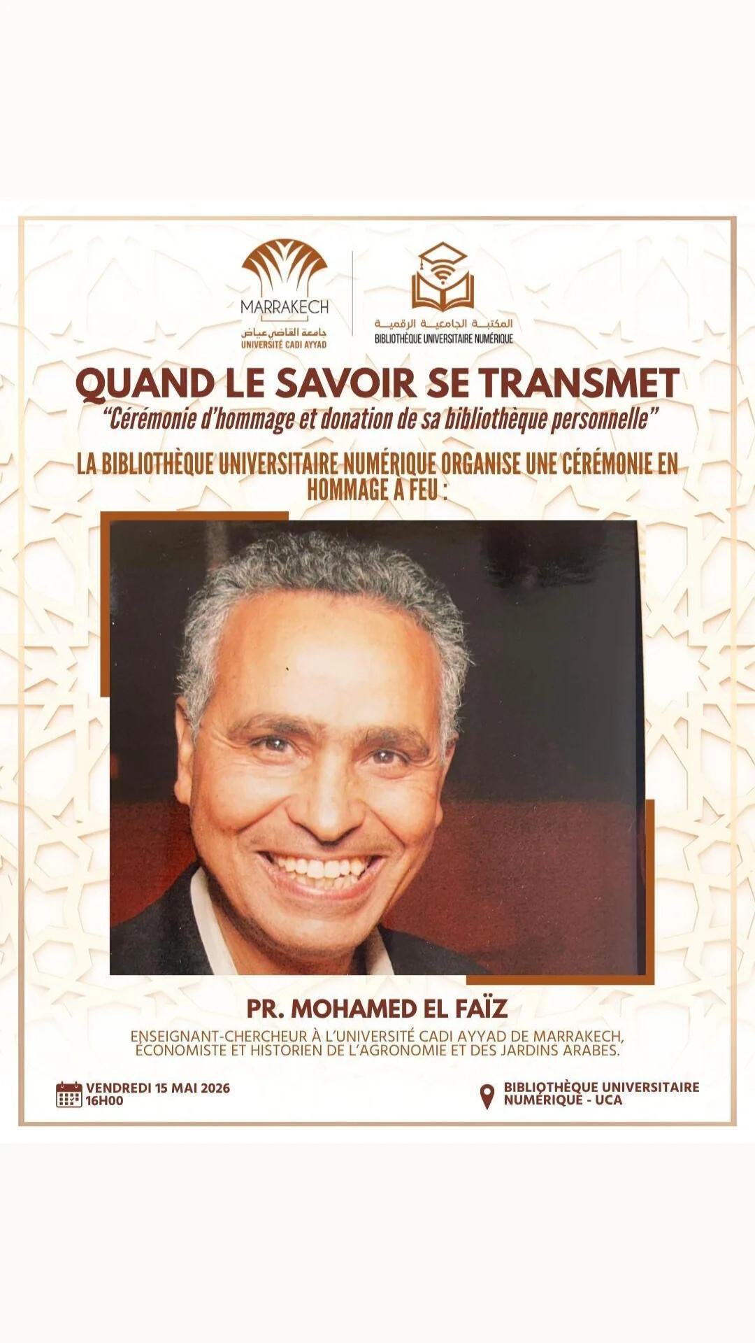 Hommage à feu Mohamed ElFaiz à la bibliothèque universitaire numérique de l'UCA