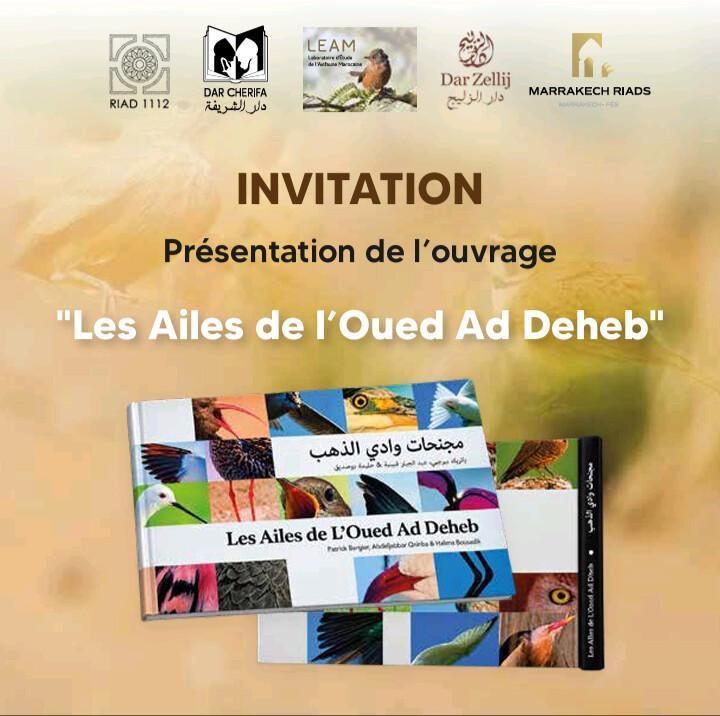 Présentation de l’ouvrage "Les Ailes de l’Oued Ad Deheb" à Dar Cherifa