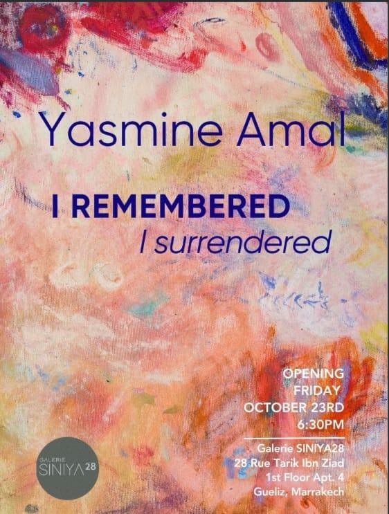 Yasmine AMAL, I REMEMBERED I SURRENDERED.