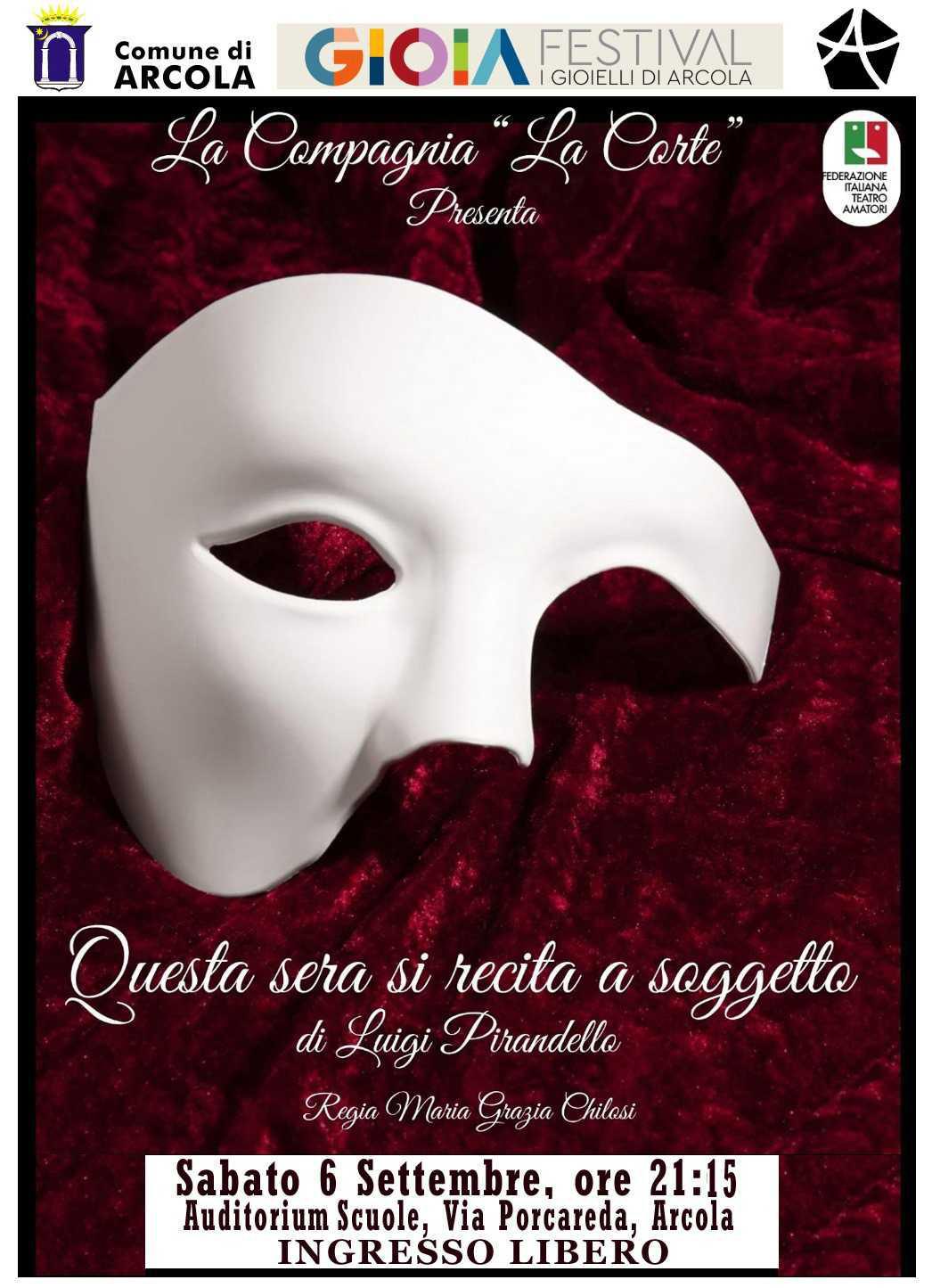 “Stasera si recita a soggetto” di Luigi Pirandello (inizio ore 21.15)