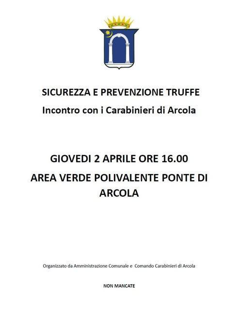Sicurezza e prevenzione truffe - incontro con i Carabinieri di Arcola (inizio ore 16.00)