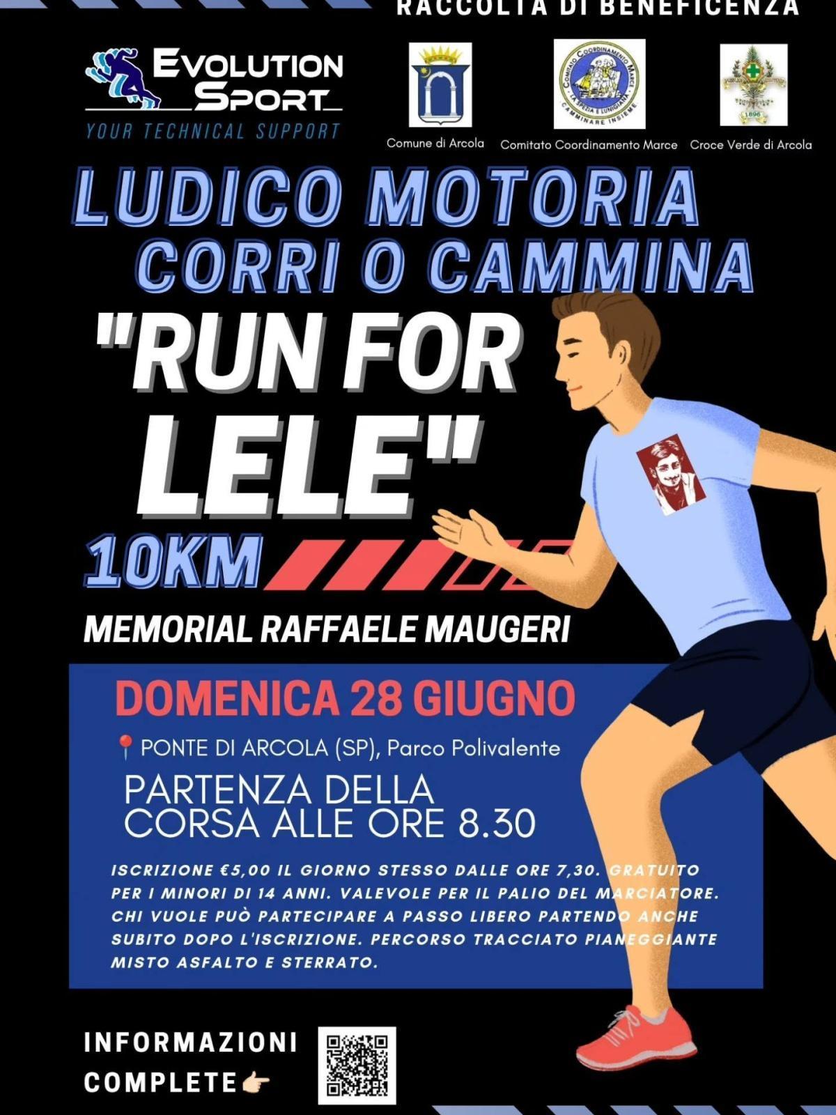 Run For Lele - Ludico Motoria -Corri o Cammina Memorial Raffaele Maugeri (Inizio ore 8.30) 