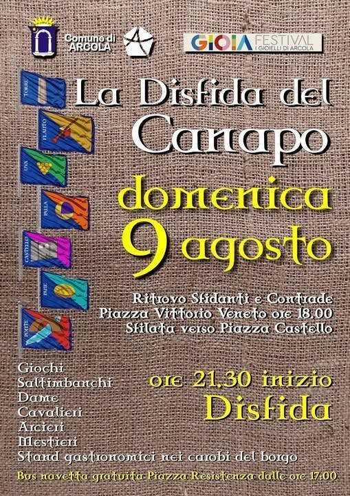 La Disfida del Canapo (ritrovo sfidanti e contrade ore 18.00) Sfilata verso Piazza Castello