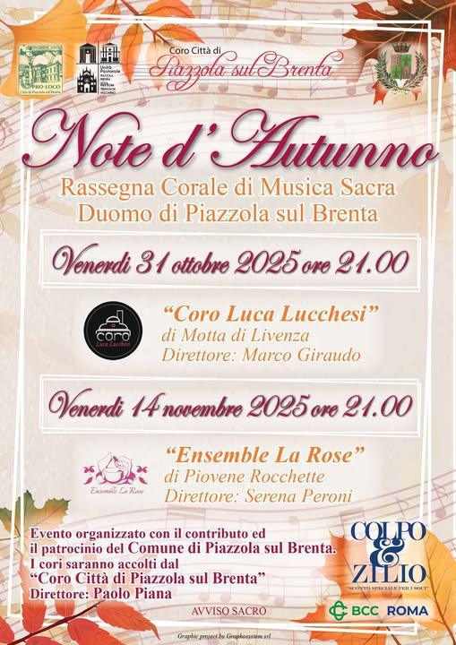 Note d’Autunno - Rassegna Corale di Musica Sacra - “Coro Luca Lucchesi” di Motta di Livenza Direttore: Marco Giraudo (inizio ore 21.00)