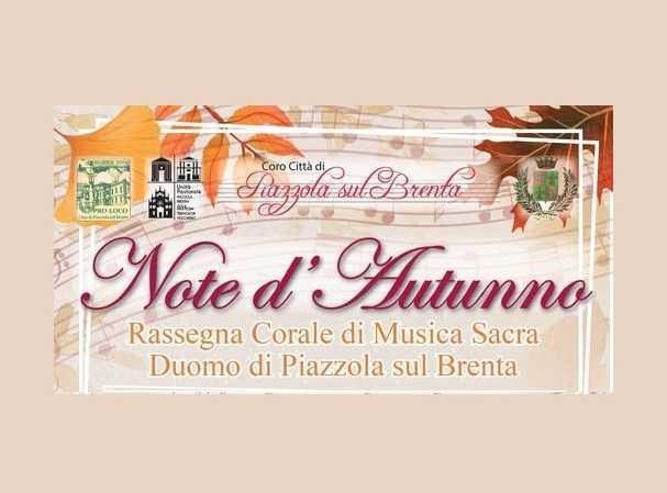 Note d’Autunno - Rassegna Corale di Musica Sacra - “Coro Luca Lucchesi” di Motta di Livenza Direttore: Marco Giraudo (inizio ore 21.00)