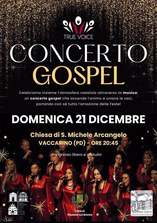 "Concerto Gospel" Coro True Voice diretto da Anna Tosato (inizio ore ore 20.45)