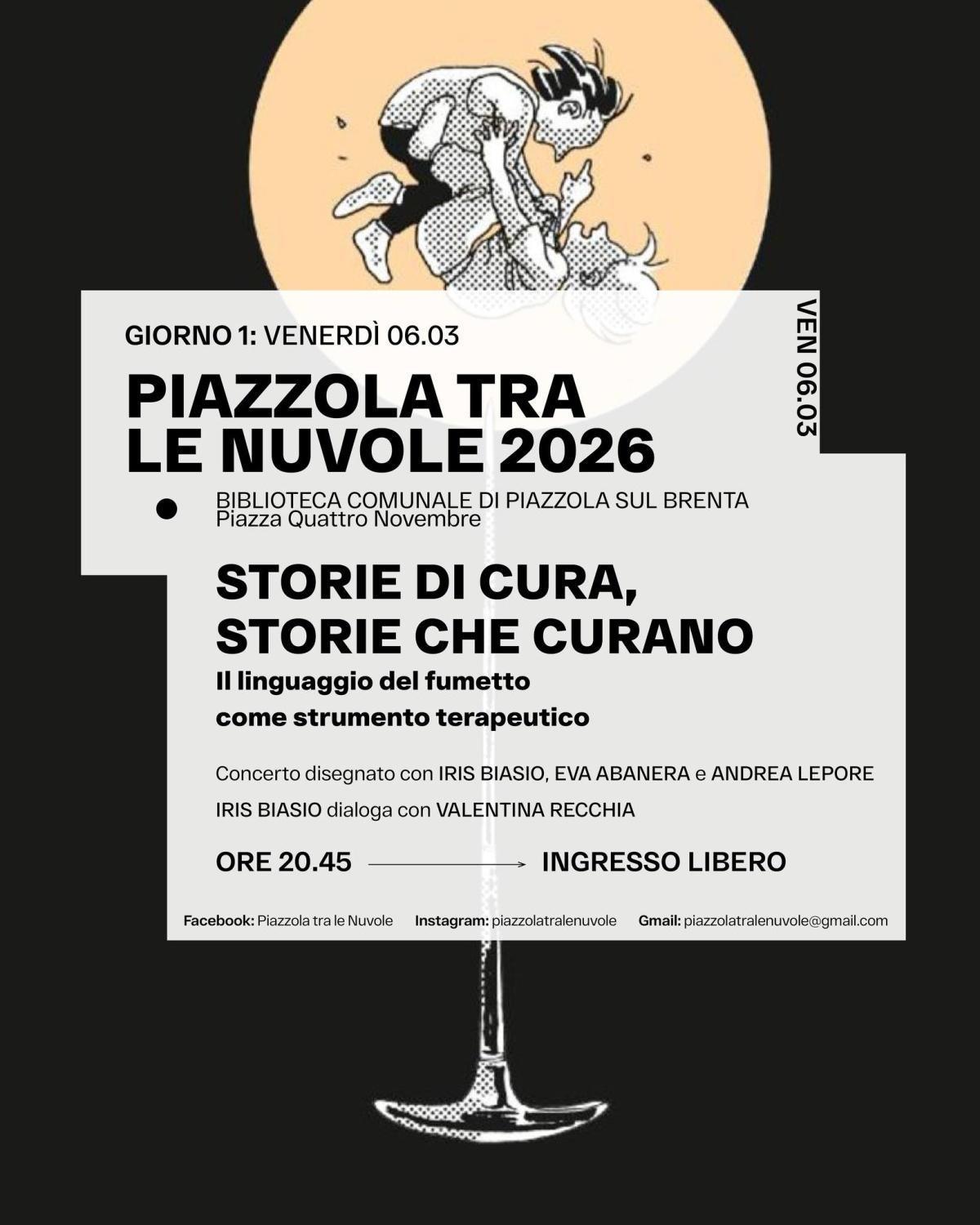 Storie di Cura, Storie che Curano, II linguaggio del fumetto come strumento terapeutico - Piazzola tra le Nuvole (inizio ore 20.45) Storie di Cura, Storie che Curano, II linguaggio del fumetto come strumento terapeutico - Piazzola tra le Nuvole (inizio ore 20.45)