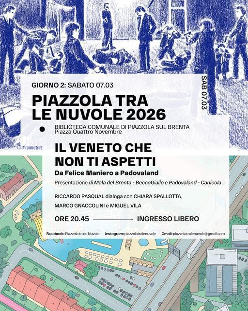 Il Veneto che non Ti Aspetti, Da Felice Maniero a Padovaland - Piazzola tra le Nuvole (inizio ore 20.45) Il Veneto che non Ti Aspetti, Da Felice Maniero a Padovaland - Piazzola tra le Nuvole (inizio ore 20.45)