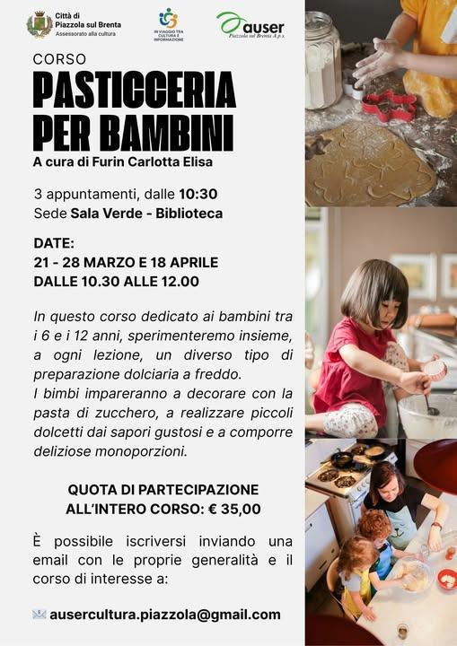 Corso di Pasticceria per Bambini (dalle ore 10.30 alle 12.00 - Sala Verde) Corso di Pasticceria per Bambini (dalle ore 10.30 alle 12.00 - Sala Verde)