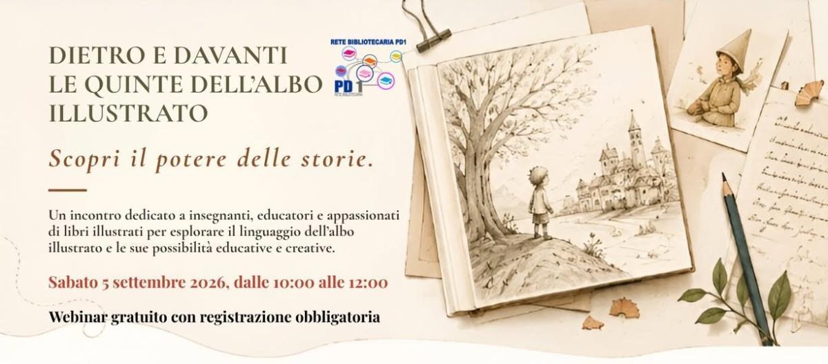 "Una Rete di Storie" webinar gratuito "Dietro e davanti le quinte dell'albo illustrato" (dalle ore 10.00 alle 12.00)