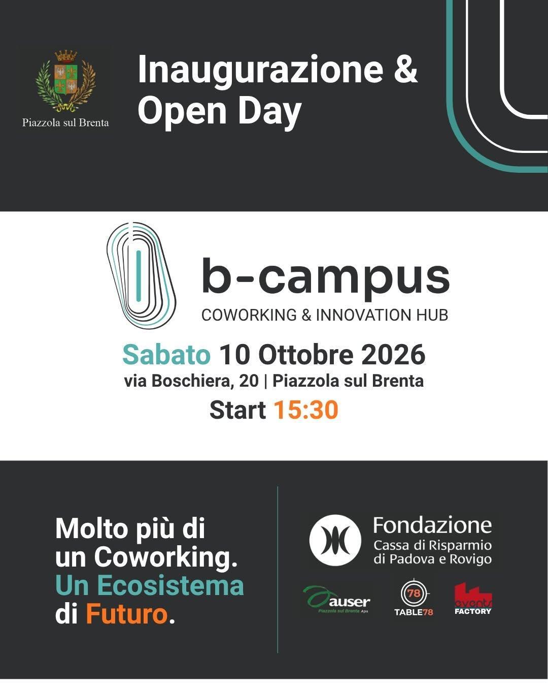 B-Campus - Inaugurazione e Open Day (Inizio ore 15.30) B-Campus - Inaugurazione e Open Day (Inizio ore 15.30)