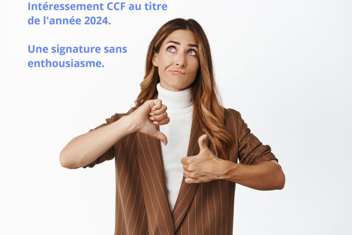 L'intéressement CCF au titre de l'année 2024