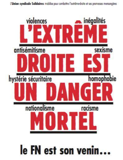 L’EXTRÊME DROITE EST UN DANGER MORTEL L’EXTRÊME DROITE EST UN DANGER MORTEL