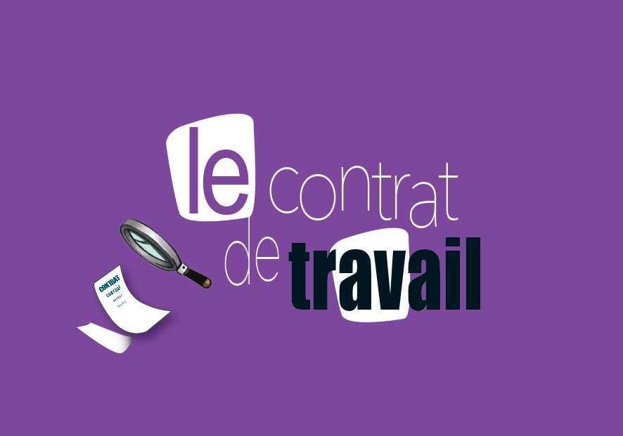 LE CONTRAT DE TRAVAIL