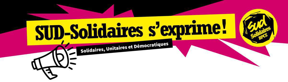 ACCORD INCIVILITÉS ET AGRESSIONS POURQUOI SUD-SOLIDAIRES BPCE NE SIGNE PAS !