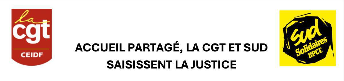 Accueil Partagé SUD et CGT saisissent la justice
