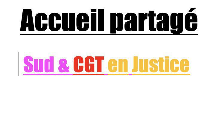 Accueil Partagé SUD et CGT saisissent la justice
