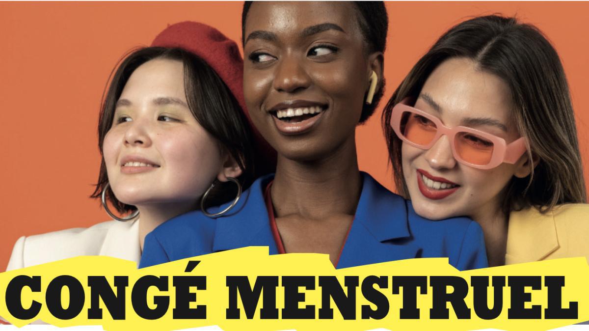 Congé menstruel Des règles pour un nouveau droit !