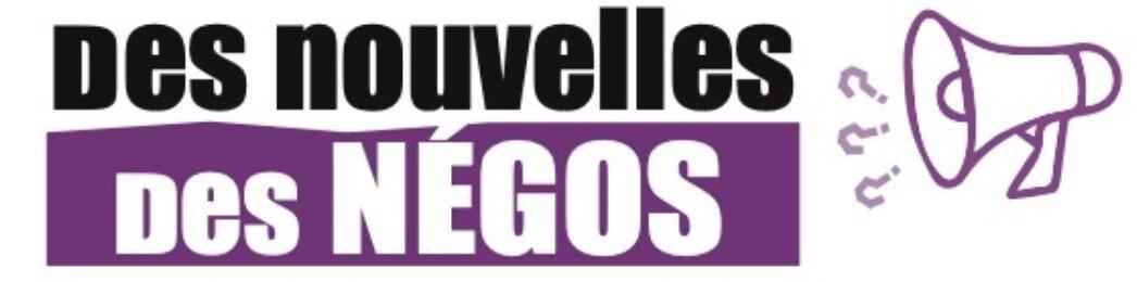 Des nouvelles des négos 
