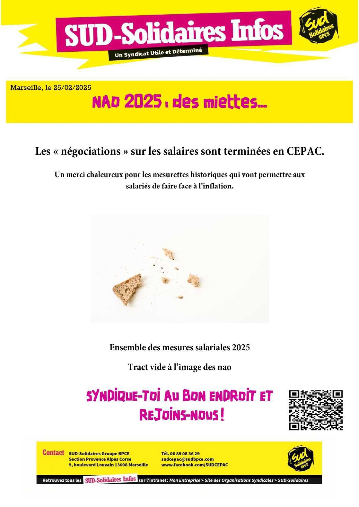 NAO 2025, DES MIETTES 
