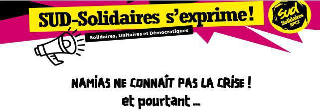 NAMIAS NE CONNAÎT PAS LA CRISE ! et pourtant …