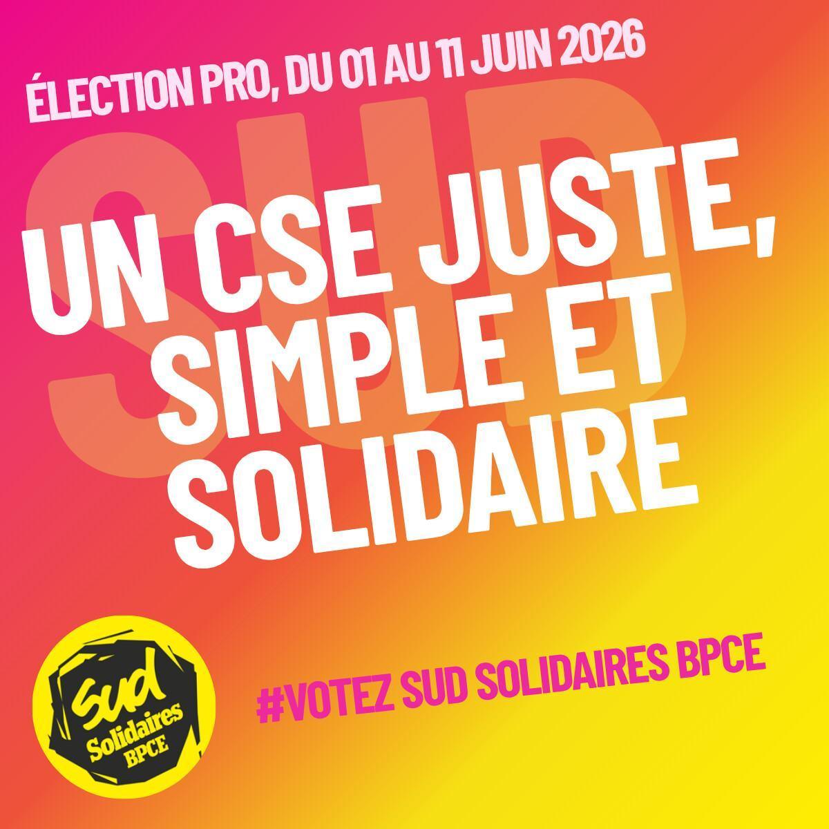 UN CSE JUSTE, SIMPLE ET SOLIDAIRE UN CSE JUSTE, SIMPLE ET SOLIDAIRE