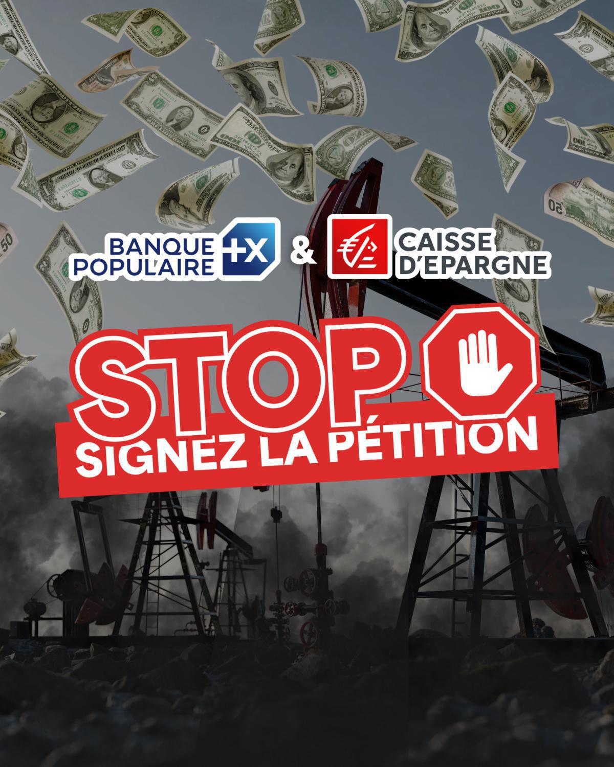 Banques Populaires et Caisses d’Epargne : cessez de financer les énergies fossiles avec notre argent !