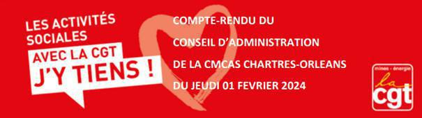 CR CGT Conseil d'Administration CMCAS du 1er février