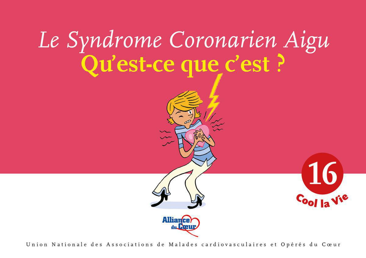 Le syndrome coronarien Aigu