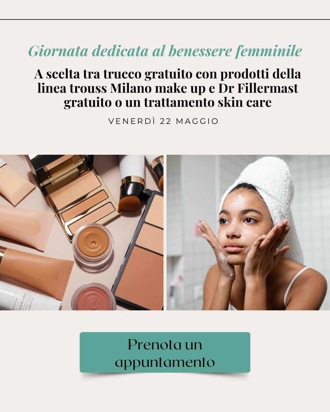 Giornata Trouss Make up e Dr Fillermast