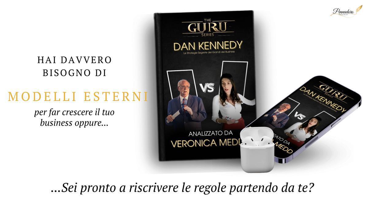 DAN KENNEDY – Il Dominatore del Marketing Diretto