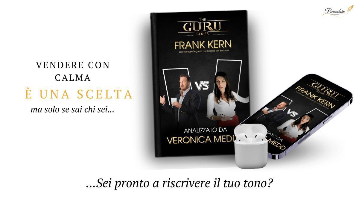 FRANK KERN – Il Mago del Marketing Soft FRANK KERN – Il Mago del Marketing Soft