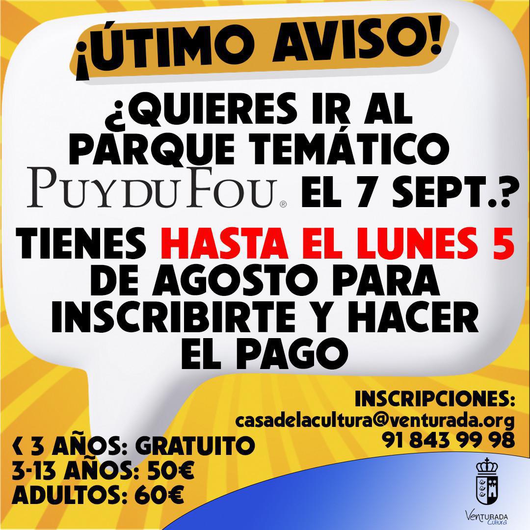 ¡ÚLTIMO AVISO PARA LA EXCURSIÓN PUY DU FOU!
