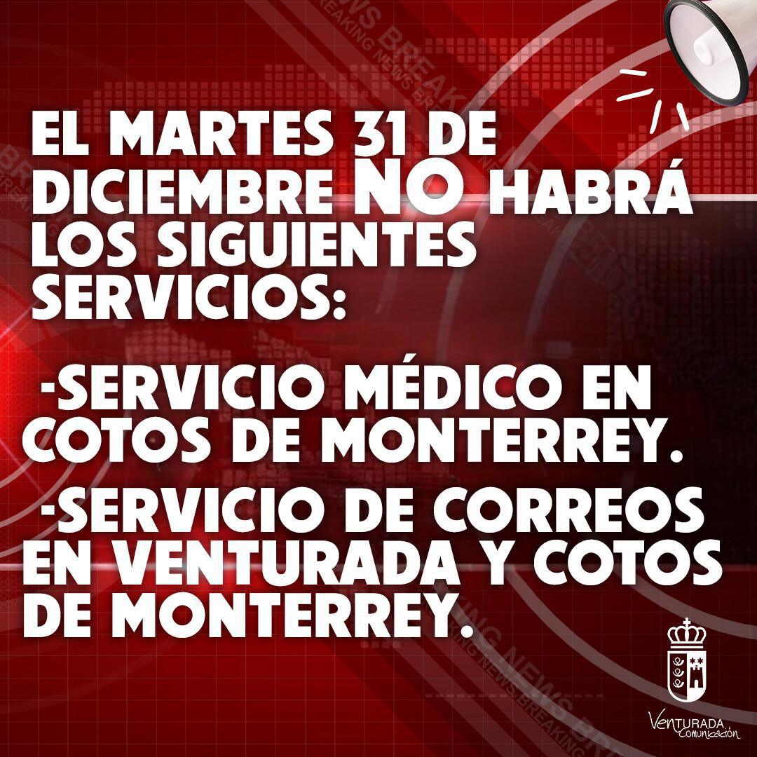 MARTES 31 DE DICIEMBRE NO HABRÁ SERVICIO MÉDICO NI DE CORREOS