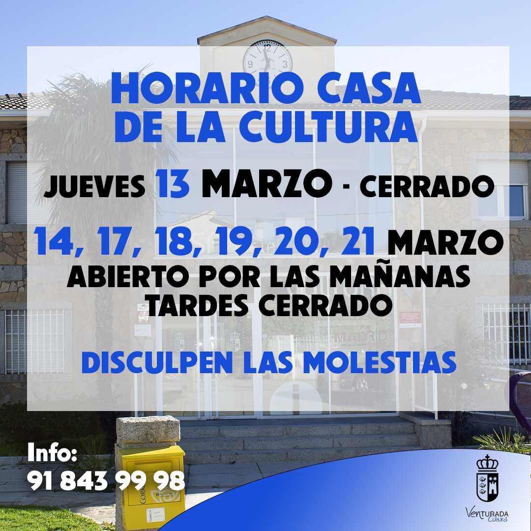 HORARIO ESPECIAL CASA DE LA CULTURA