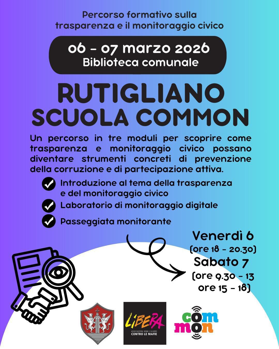 Rutigliano Scuola Common: percorso formativo sulla trasparenza e il monitoraggio civico (Inizio ore 9:30) Rutigliano Scuola Common: percorso formativo sulla trasparenza e il monitoraggio civico (Inizio ore 9:30)