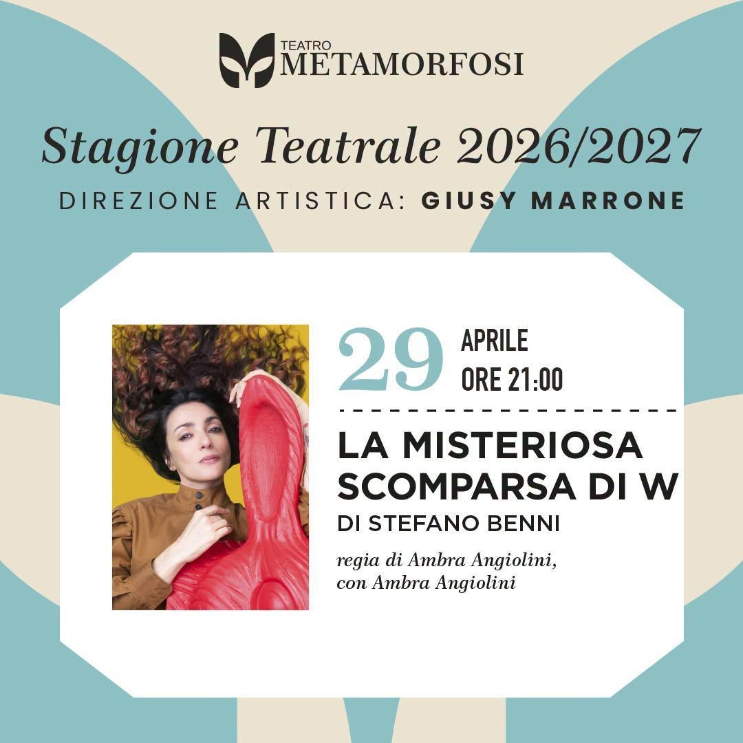 "La Misteriosa Scomparsa di W" - Di Stefano Benni (Inizio ore 21.00)