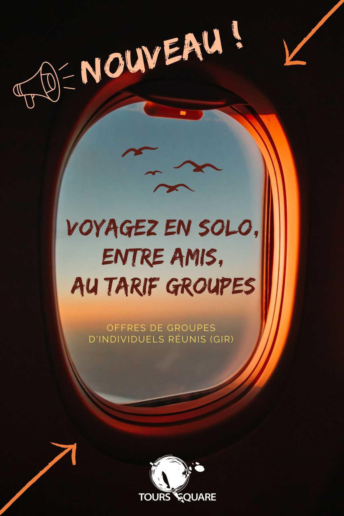 ‼️NOUVEAU : accédez aux offres exceptionnelles de notre Tour Operator partenaire TOURS SQUARE✈️