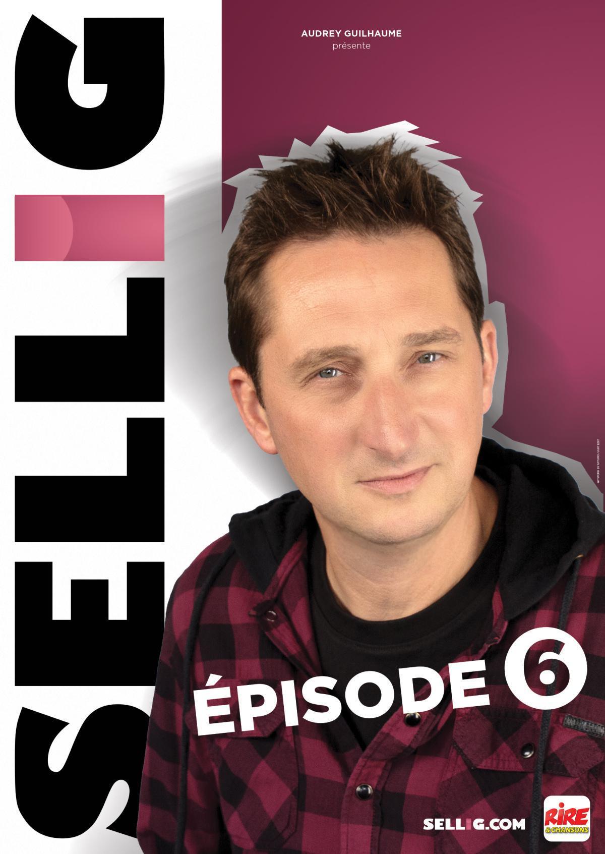 SELLIG Épisode 6 SELLIG Épisode 6