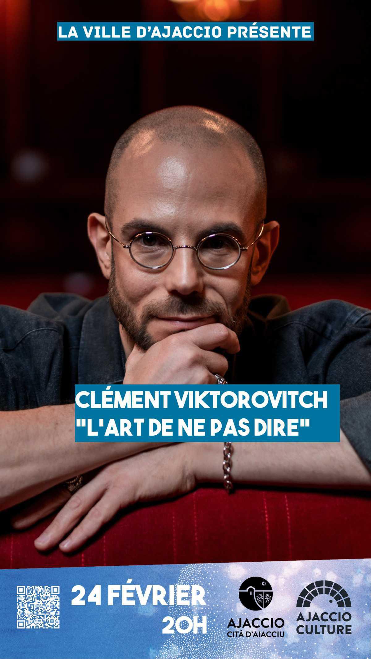 Clément Viktorovitch - L'art de ne pas dire Clément Viktorovitch - L'art de ne pas dire