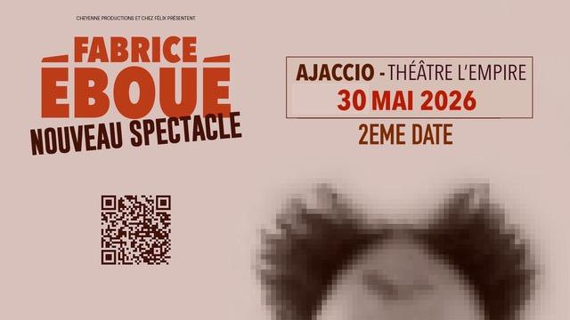 FABRICE ÉBOUÉ - 30 MAI (deuxième date)