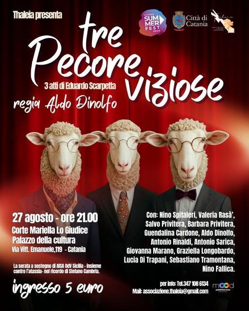 "Tre pecore viziose" Commedia brillante in tre atti di Eduardo Scarpetta (start h. 21:00)