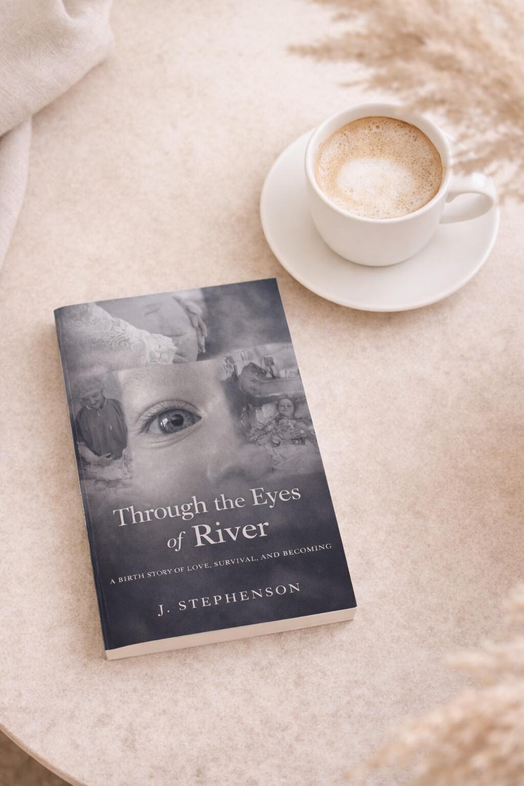 Through the Eyes of River